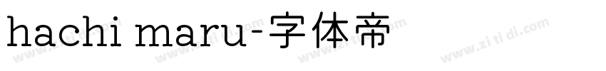 hachi maru字体转换